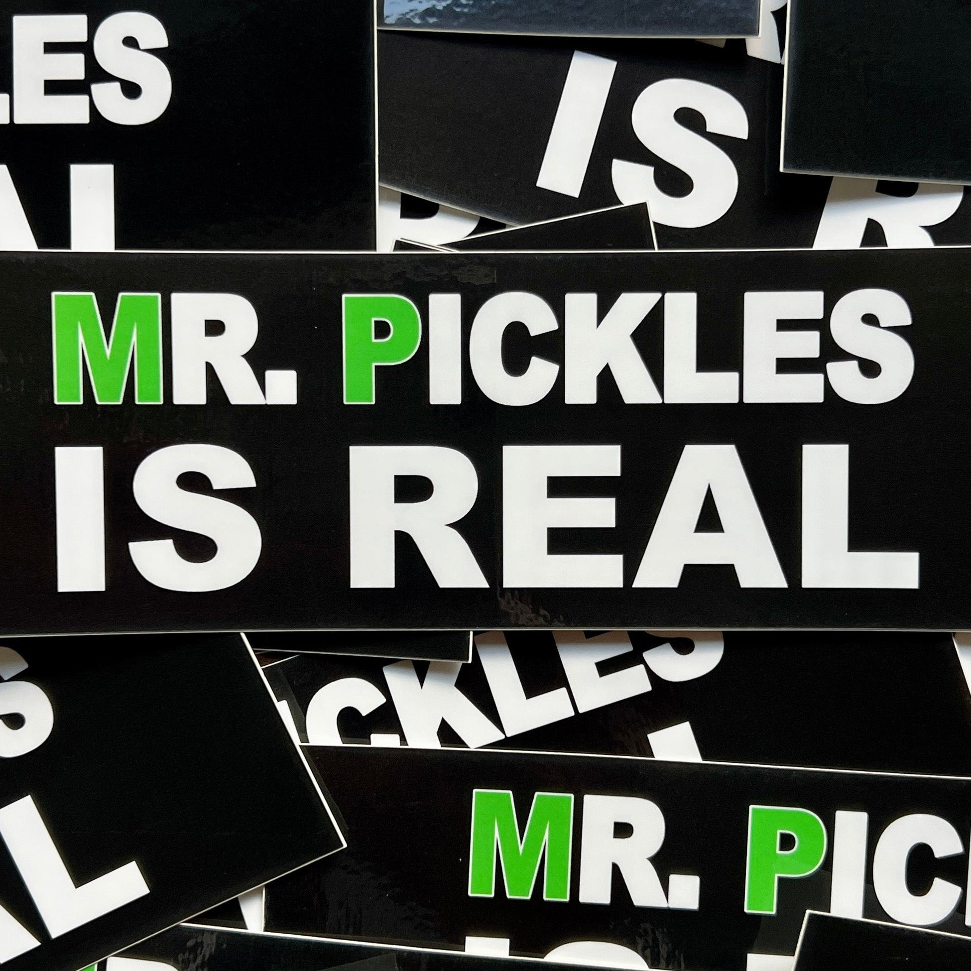 Mr Pickle is Real sticker 